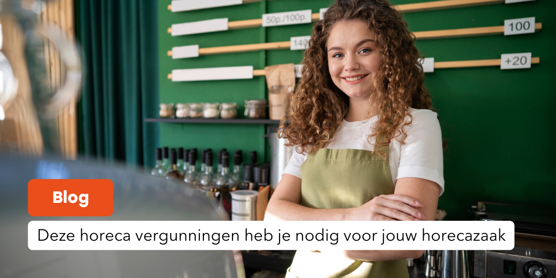 mpluskassa, deze horeca vergunningen heb je nodig voor de horeca