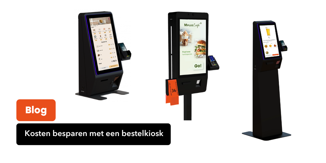 mpluskassa, kosten besparen met bestelkiosk